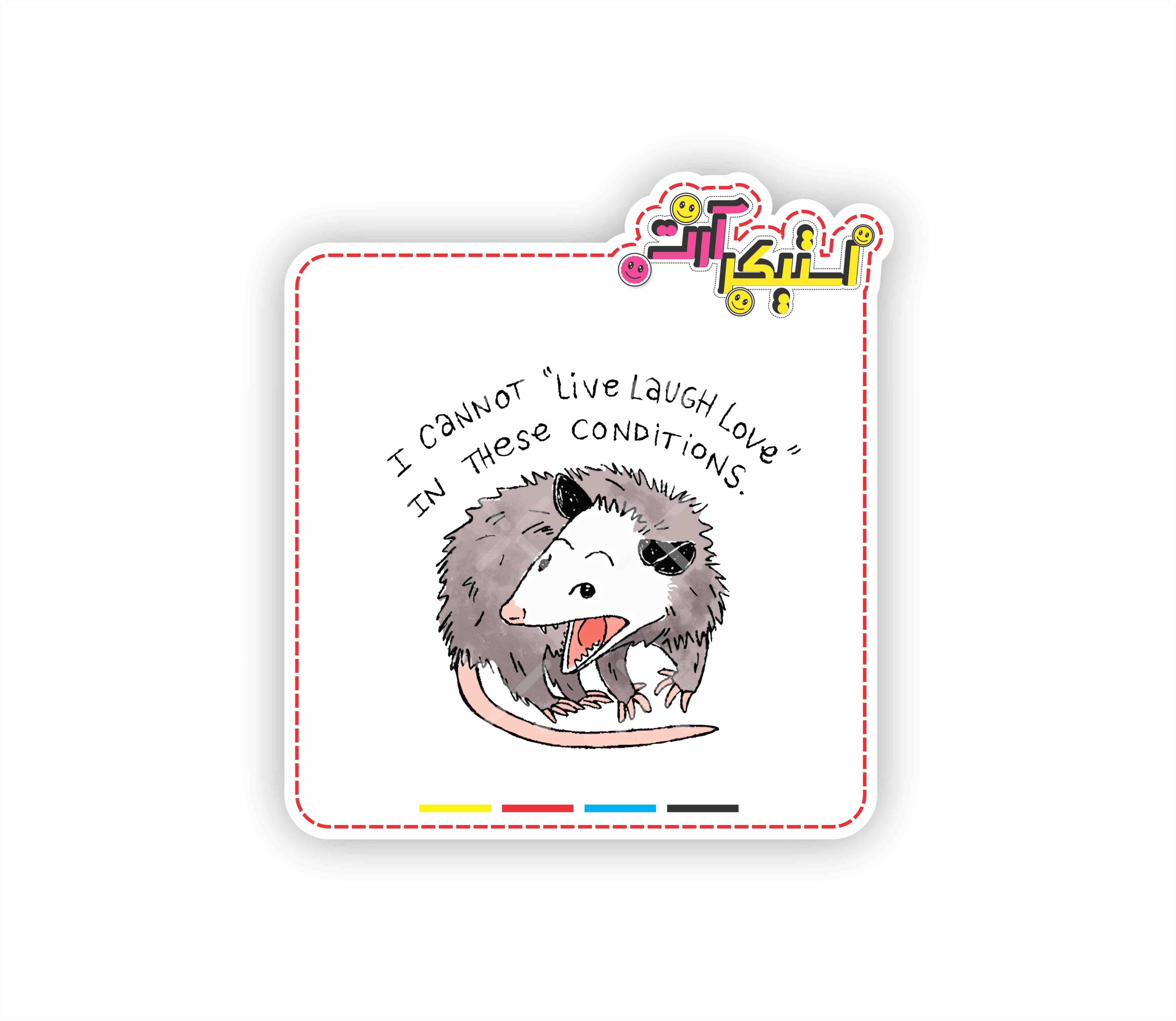 استیکر تکی راسو، طرح «I CANNOT Live Laugh Love»،